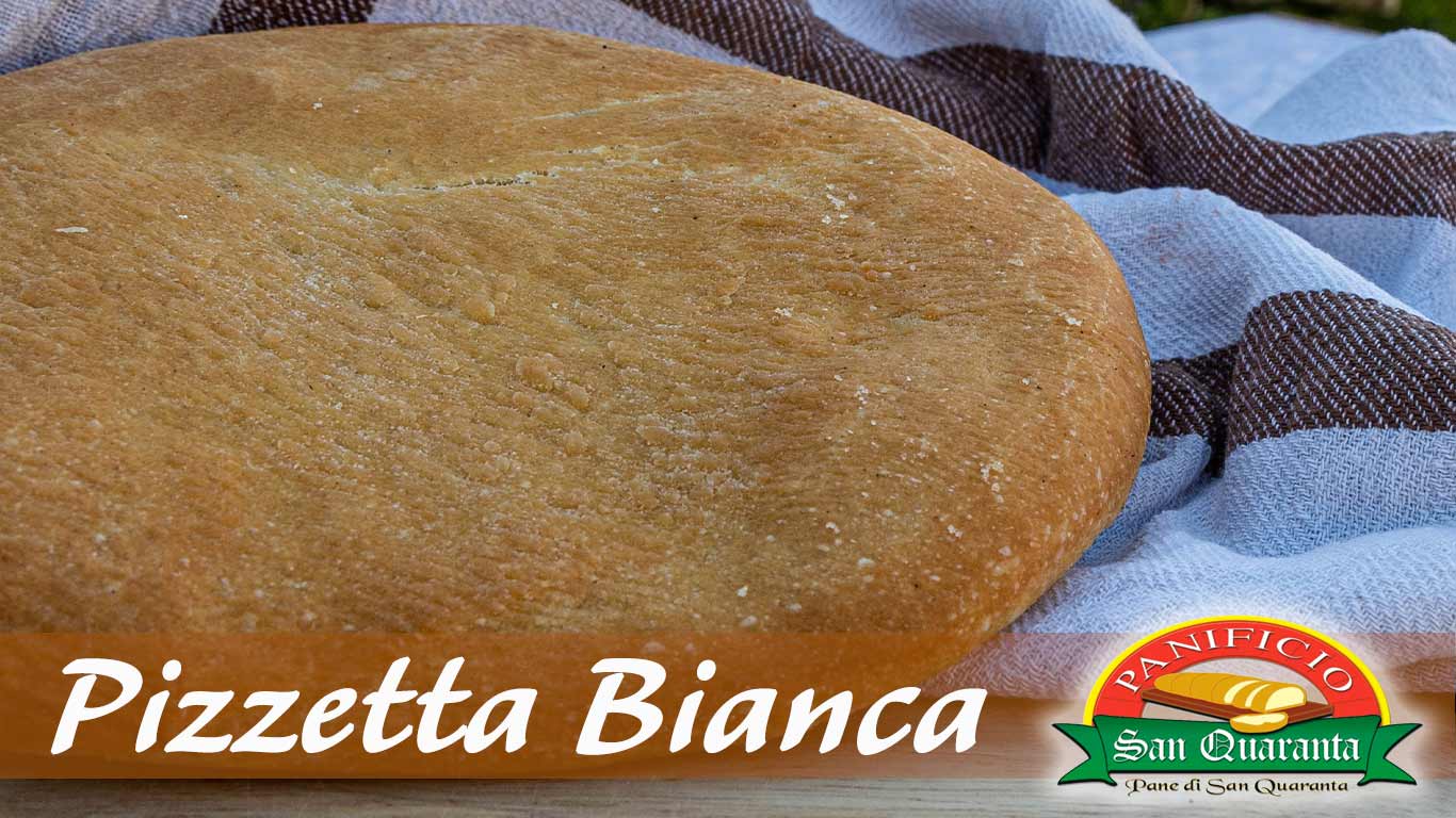 Pizzetta Bianca | Panificio San Quaranta - Tortora (CS)